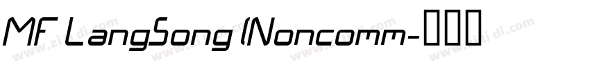 MF LangSong (Noncomm字体转换
